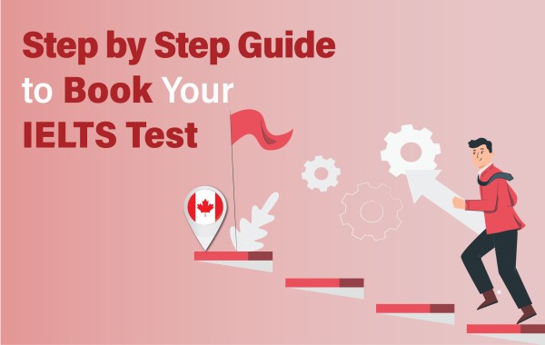 Step-by-Step Guide to Book Your IELTS Test